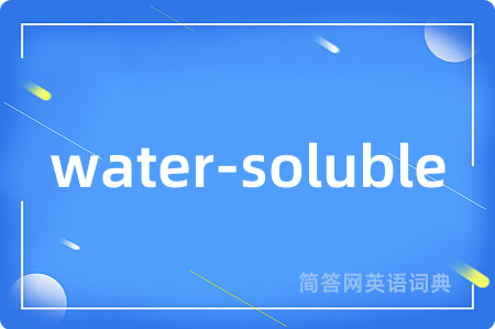 water-soluble
