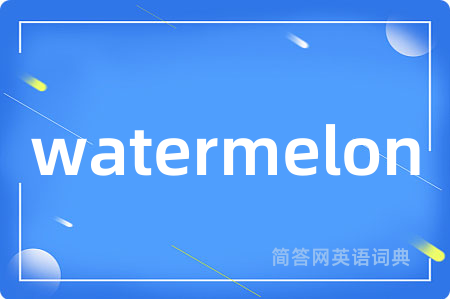 watermelon