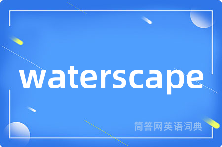 waterscape