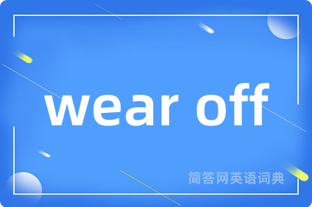 wear off