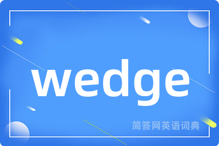 wedge