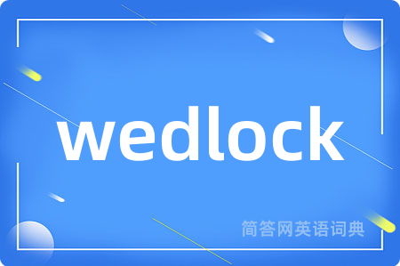 wedlock