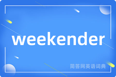weekender