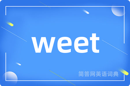 weet