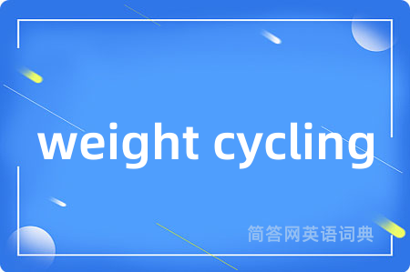 weight cycling