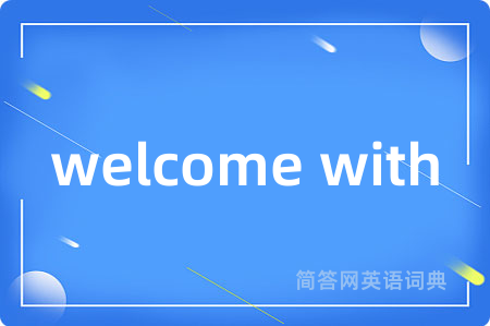 welcome with