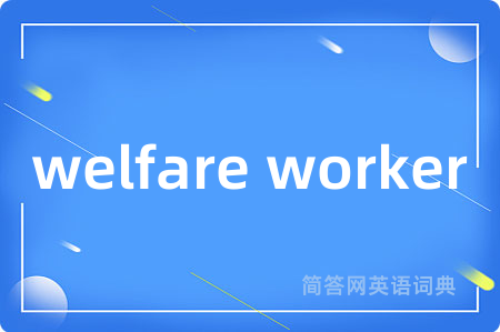 welfare worker