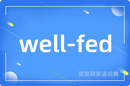 well-fed