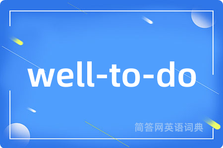 well-to-do