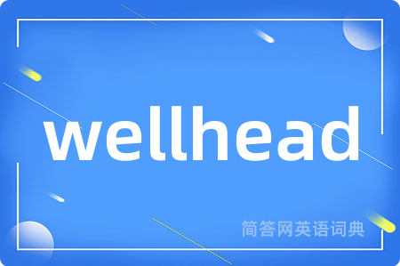 wellhead