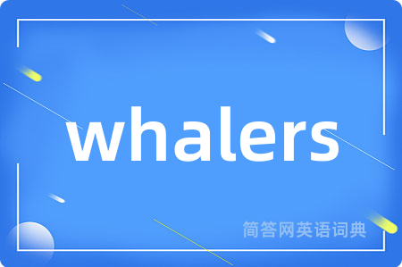 whalers