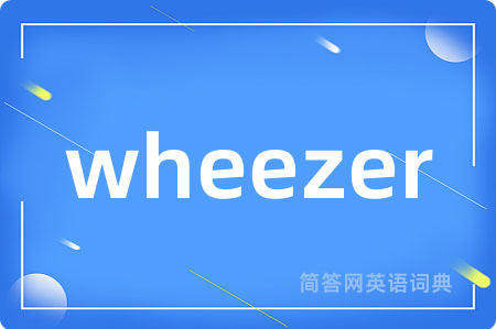 wheezer