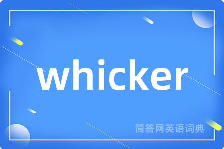 whicker