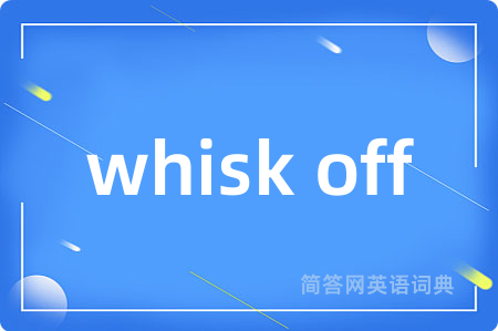 whisk off