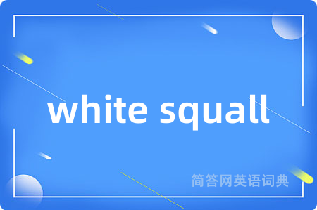 white squall