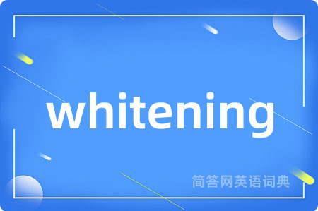 whitening