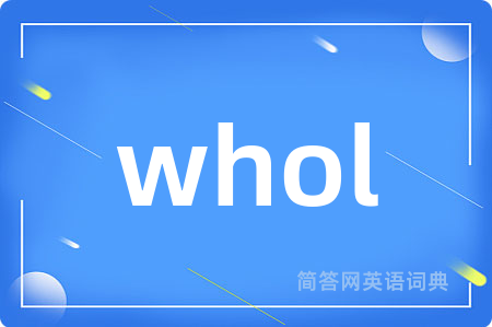 whol