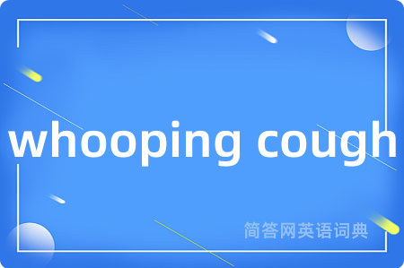 whooping cough