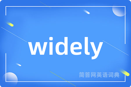 widely