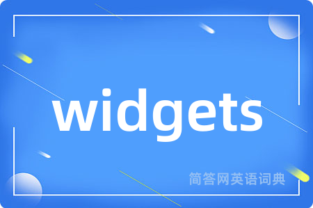 widgets