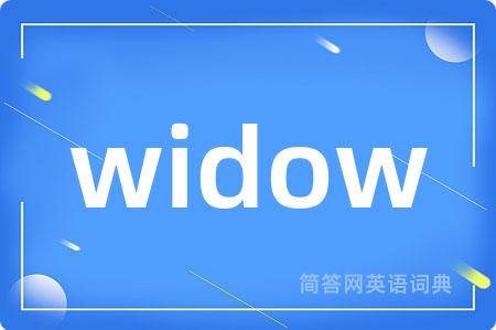 widow