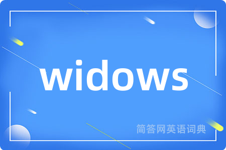 widows