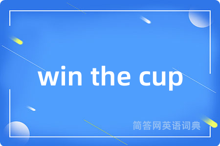 win the cup
