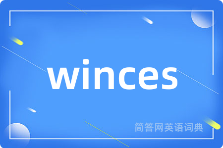 winces