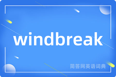 windbreak