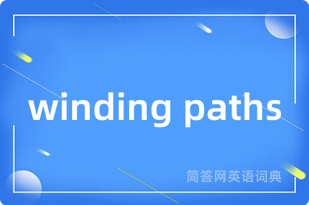 winding paths