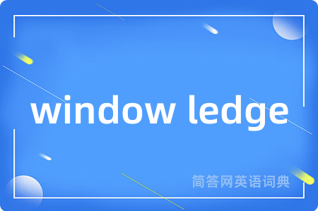 window ledge