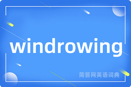 windrowing