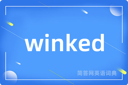 winked