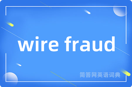 wire fraud