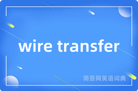 wire transfer