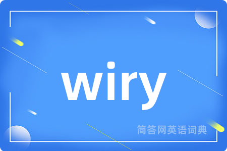 wiry