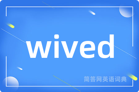 wived