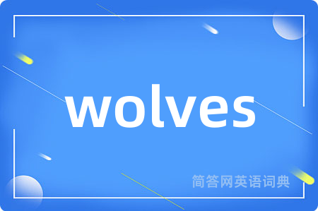 wolves