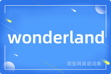 wonderland