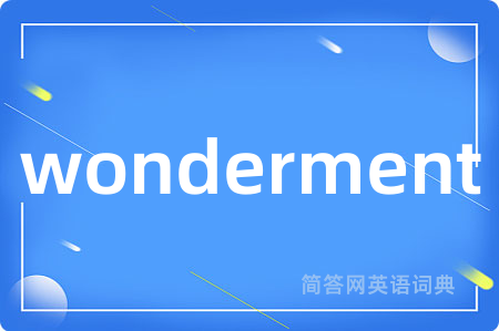 wonderment