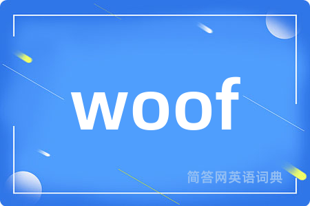 woof