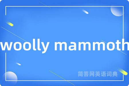 woolly mammoth