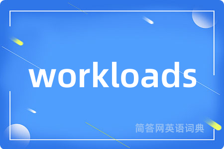 workloads