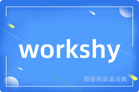 workshy
