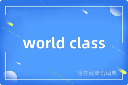 world class