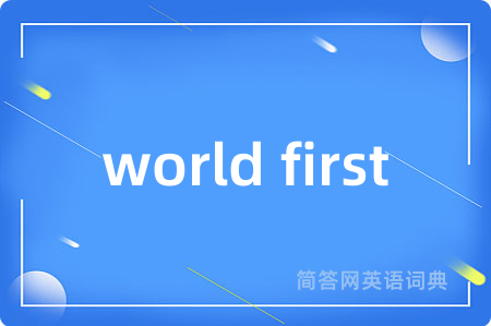 world first