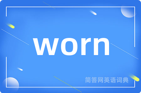worn