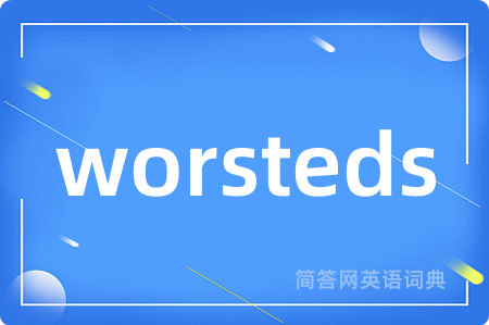 worsteds