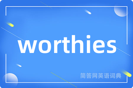 worthies