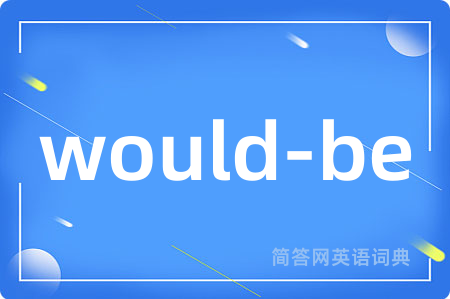 would-be